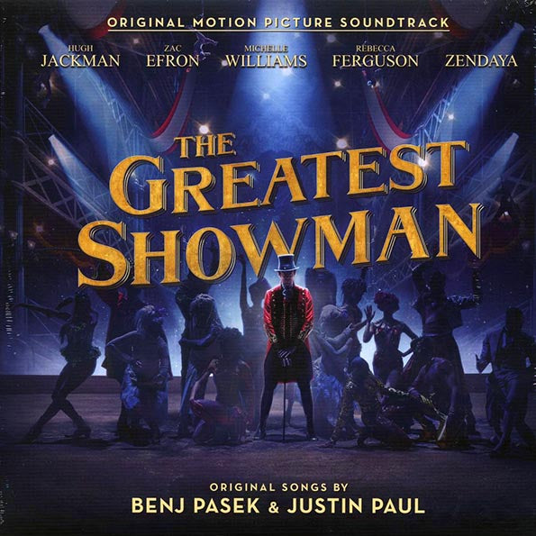 The Greatest Showman (Original Motion Picture Soundtrack)