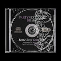$ome $exy $ongs 4 U (Special Edition) (Etched Cd)