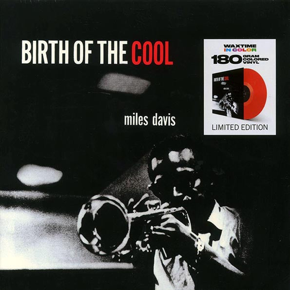 Birth Of The Cool (180 Gram Vinyl, Limited Edition, Colored Vinyl, Red, Remastered) [Import]