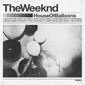 House Of Balloons (Decade Collectors Edition) 2LP