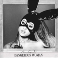 Dangerous Woman [Explicit Content]