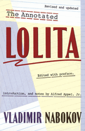 The Annotated Lolita (Revised, Updated)